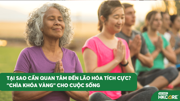 Tại sao cần quan tâm đến lão hóa tích cực?