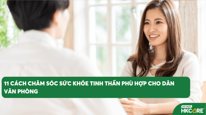 11 cách chăm sóc sức khỏe tinh thần phù hợp cho dân văn phòng